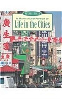 A Multicultural Portrait of Life in the Cities (Hardcover)