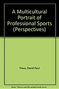 A Multicultural Portrait of Professional Sports (Library Binding)