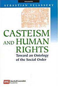 Casteism and Human Rights: Toward an Ontology of the Social Order (Paperback)