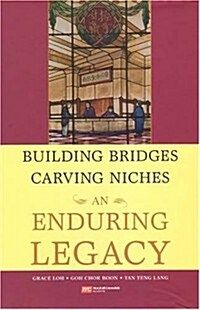 Building Bridges, Carving Niches: An Enduring Legacy (Hardcover)