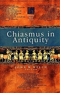 [중고] Chiasmus in Antiquity: Structures, Analyses, Exegesis (Paperback)
