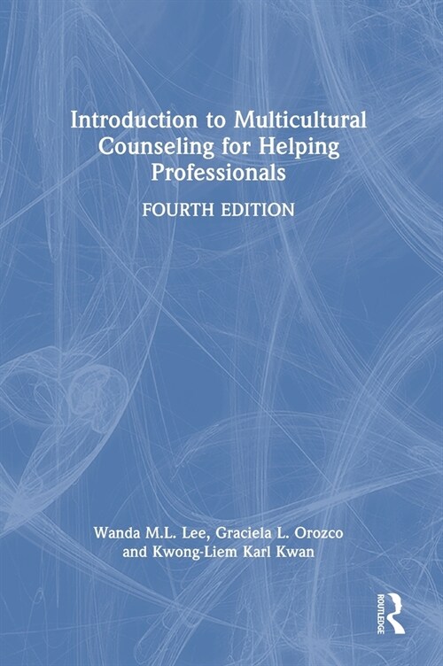 Introduction to Multicultural Counseling for Helping Professionals (Hardcover, 4 ed)