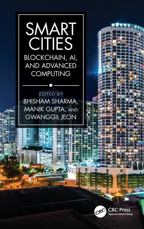 Smart Cities : Blockchain, AI, and Advanced Computing (Hardcover)