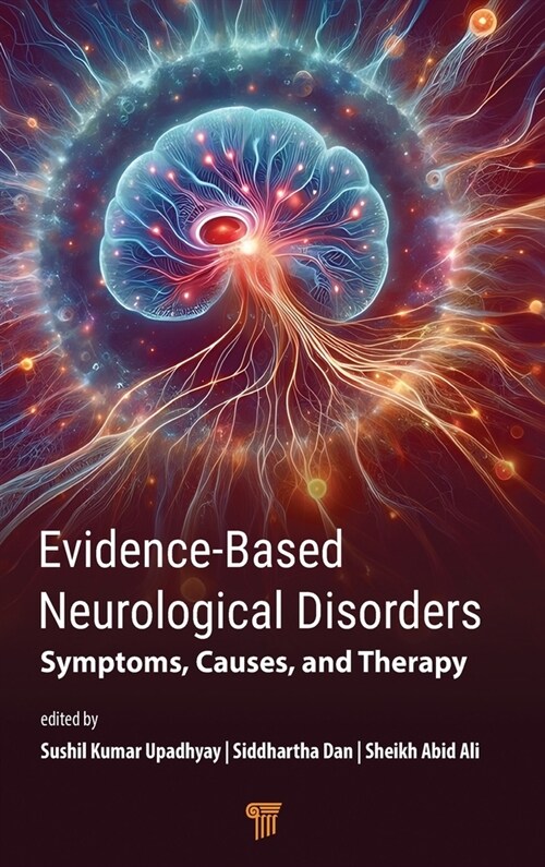 Evidence‐based Neurological Disorders: Symptoms, Causes, and Therapy (Hardcover)