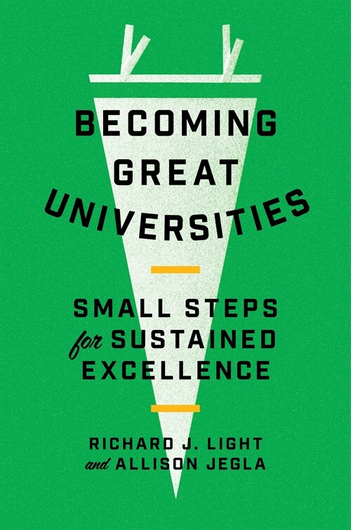 Becoming Great Universities: Small Steps for Sustained Excellence (Paperback)