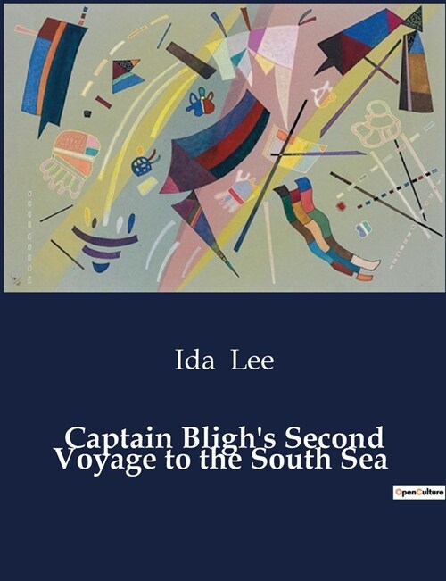 Captain Blighs Second Voyage to the South Sea (Paperback)