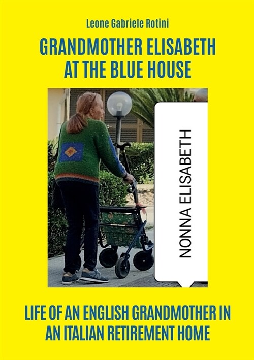 Grandmother Elisabeth at the blue house (Paperback)