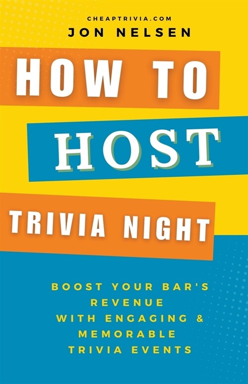 How to Market Trivia Night: Skyrocket Your Bars Popularity with Successful Trivia Marketing - Actionable Strategies for Attracting Crowds and Boo (Paperback)