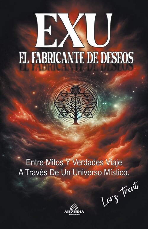 Exu El Fabricante de Deseos (Paperback)