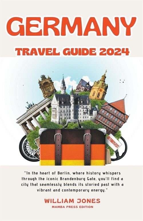 Germany Travel Guide 2024 (Paperback)