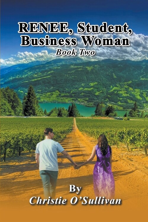 RENEE, Student, Business Woman: Book Two (Paperback)