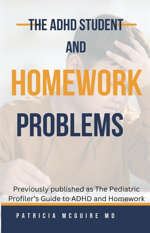 The ADHD Student and Homework Problems (Paperback)