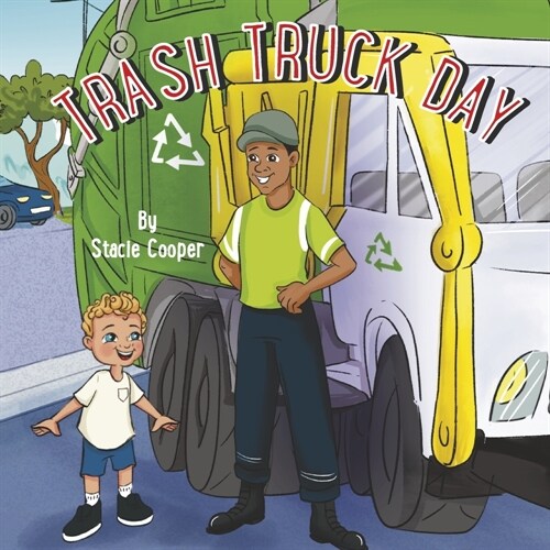 Trash Truck Day: Book 2 (Hardcover)