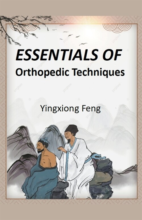 Essentials of Orthopedic Techniques (Paperback)