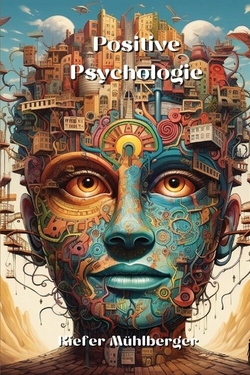 Positive Psychologie (Paperback)
