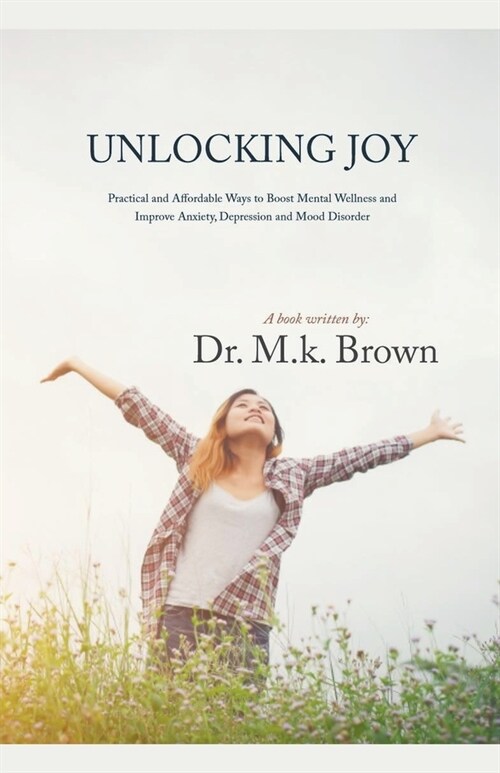 Unlocking Joy. (Paperback)