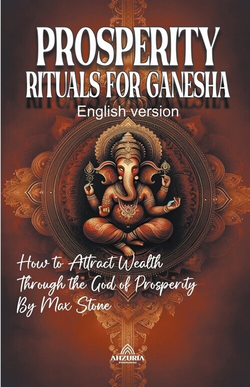 Prosperity Rituals to Ganesha (Paperback)