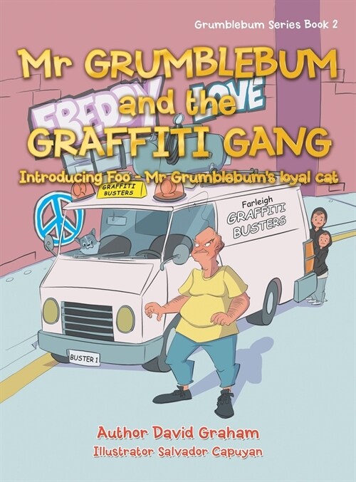 Mr Grumblebum and the Graffiti Gang (Hardcover)