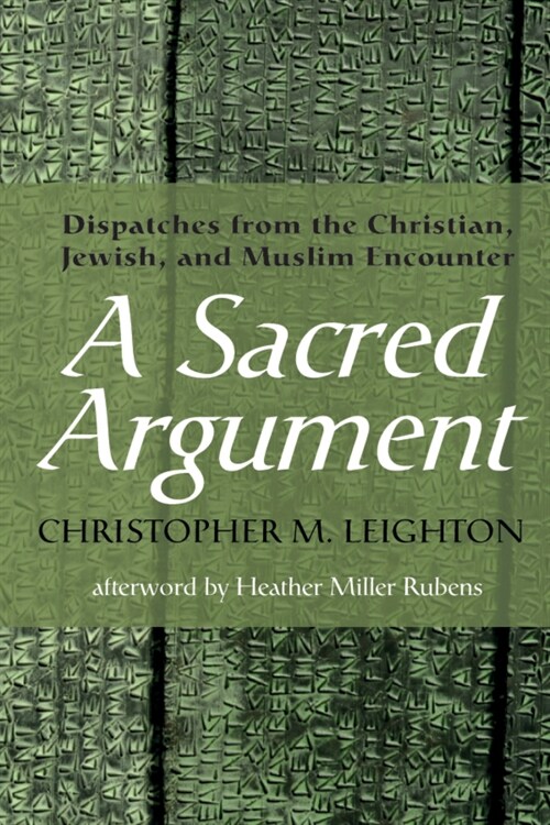 A Sacred Argument (Paperback)