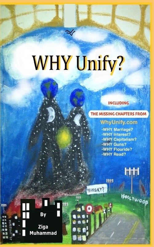 WHY Unify?: Education Is Freedom (Paperback)
