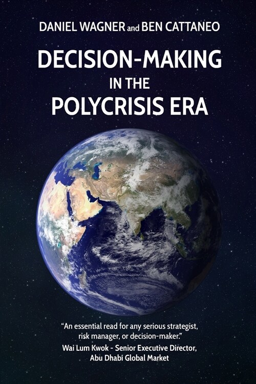 Decision-Making in the Polycrisis Era (Paperback)