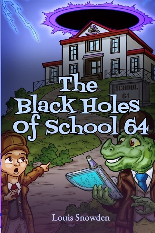 The Black Holes of School 64 (Paperback)