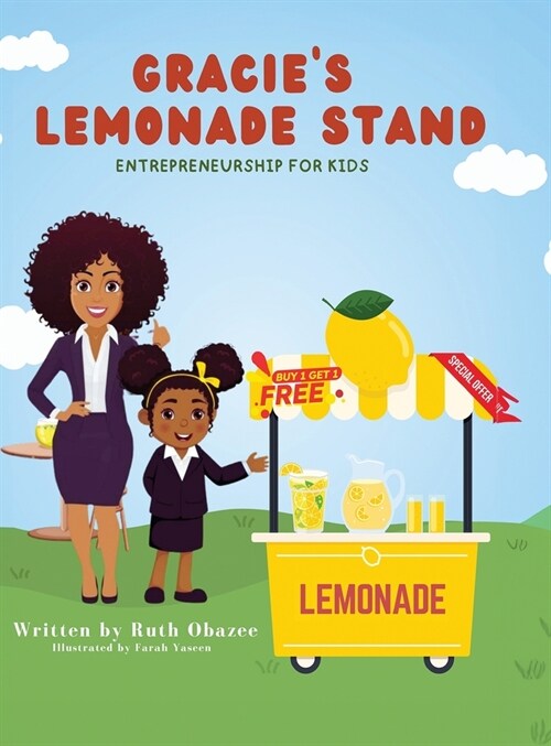 Gracies Lemonade Stand: Entrepreneurship for Kids (Hardcover)