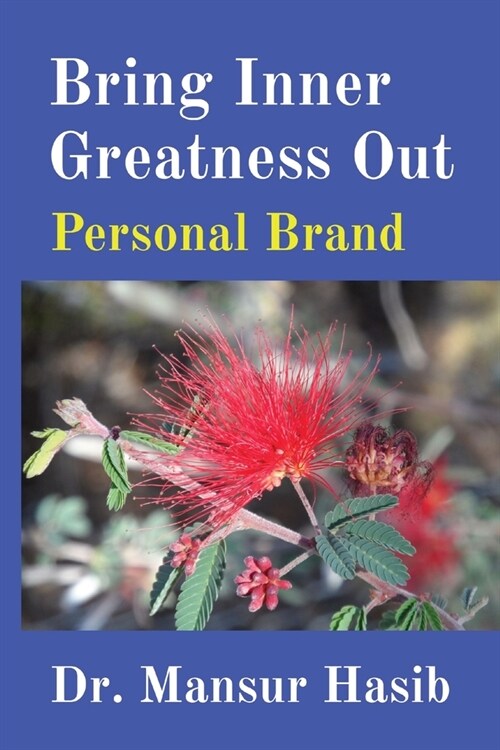Bring Inner Greatness Out: Personal Brand (Paperback)