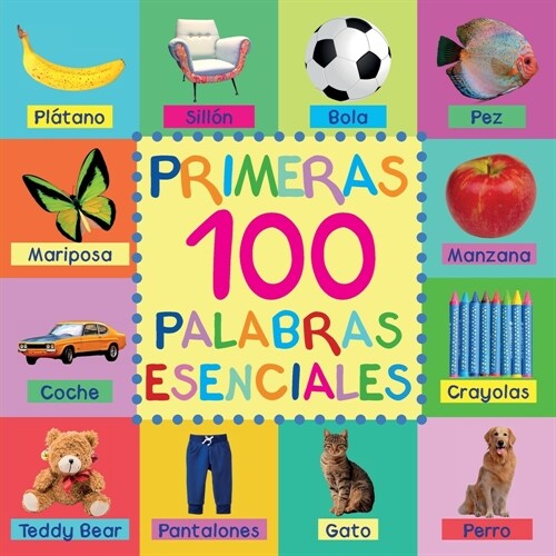 Primeras 100 Palabras Esenciales (Paperback)