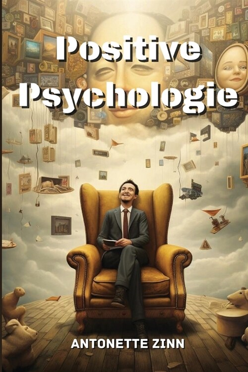 Positive Psychologie (Paperback)