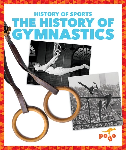 The History of Gymnastics (Library Binding)