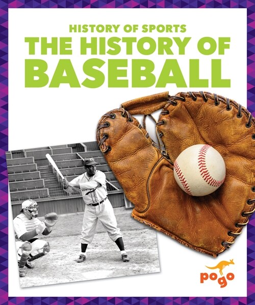 The History of Baseball (Library Binding)
