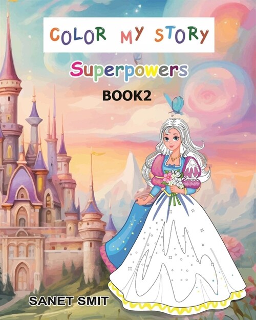 Color My Story: Superpowers (Paperback)