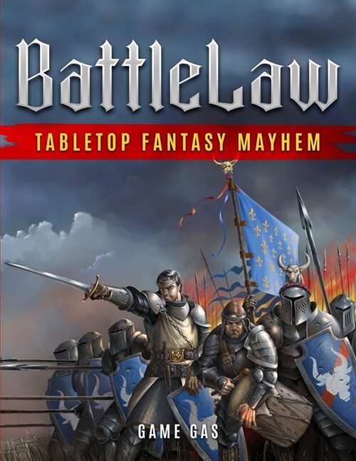 BattleLaw: Tabletop Fantasy Mayhem (Paperback)