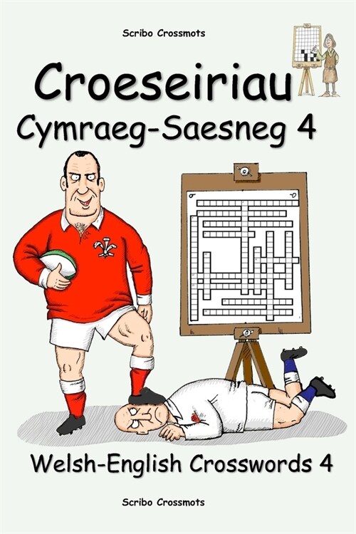 Croeseiriau Cymraeg-Saesneg 4 / Welsh-English Crosswords 4 (Paperback, Bilingual ed)