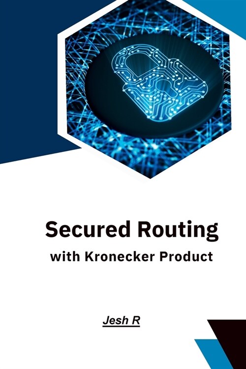 Secured Routing With Kronecker Product (Paperback)