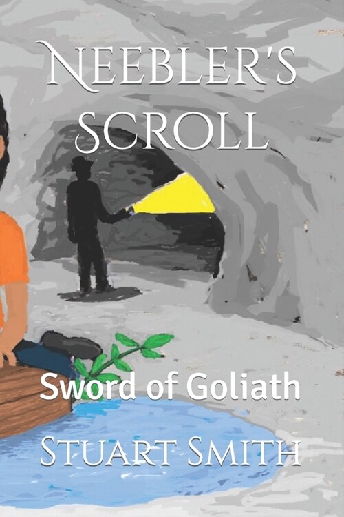 Neeblers Scroll: Sword of Goliath (Paperback)