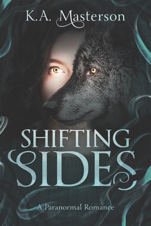 Shifting Sides: A Paranormal Romance (Paperback)