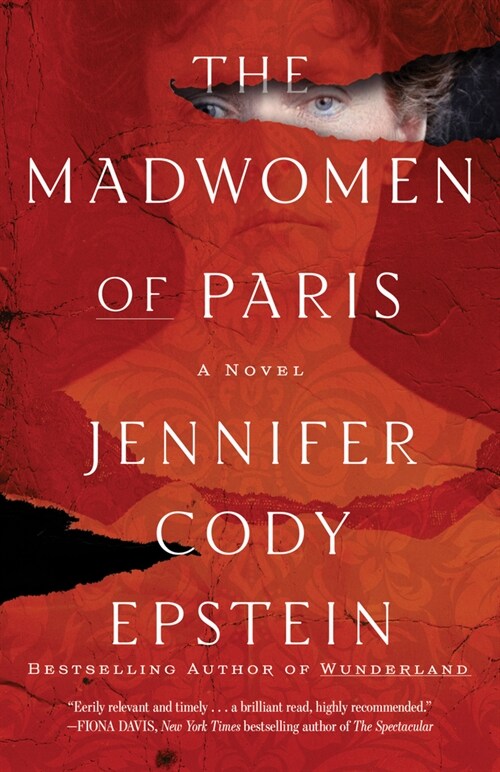 The Madwomen of Paris (Paperback)