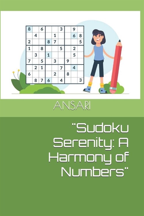 Sudoku Serenity: A Harmony of Numbers (Paperback)