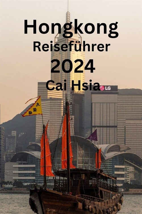 Hongkong Reisef?rer 2024 (Paperback)
