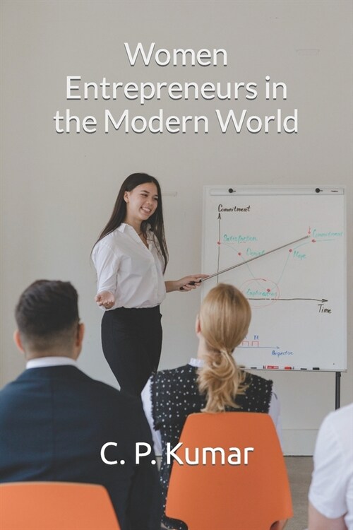 Women Entrepreneurs in the Modern World (Paperback)