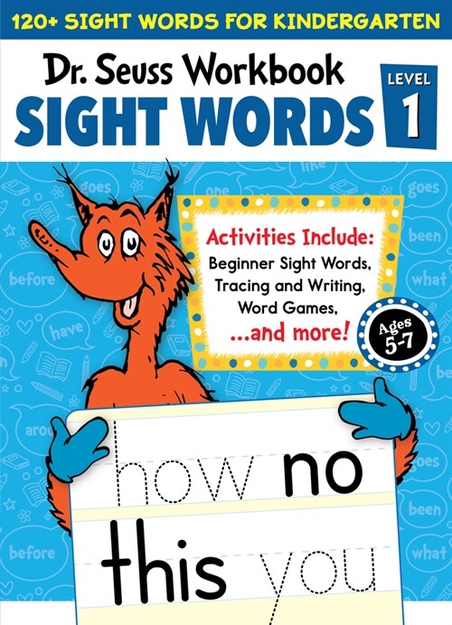 Dr. Seuss Sight Words Level 1 Workbook: A Sight Words Workbook for Kindergarten (120+ Words, Games & Puzzles, Activity Fun, and More) (Paperback)