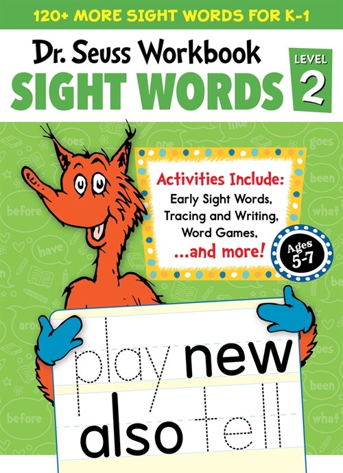 Dr. Seuss Sight Words Level 2 Workbook: A Sight Words Workbook for Kindergarten and 1st Grade (120+ Words, Games & Puzzles, Tracing Activities, and Mo (Paperback)