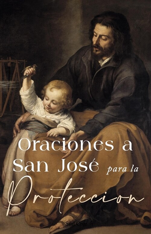 Oraciones a San Jos?para la Protecci? (Paperback)