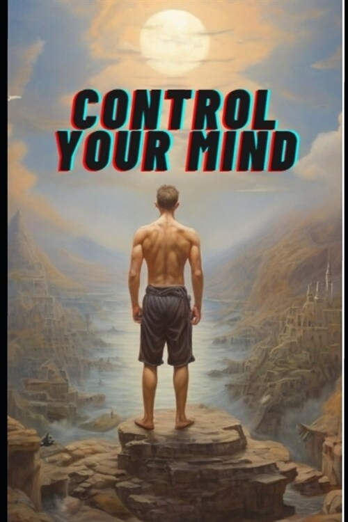 Control Your Mind (Paperback)