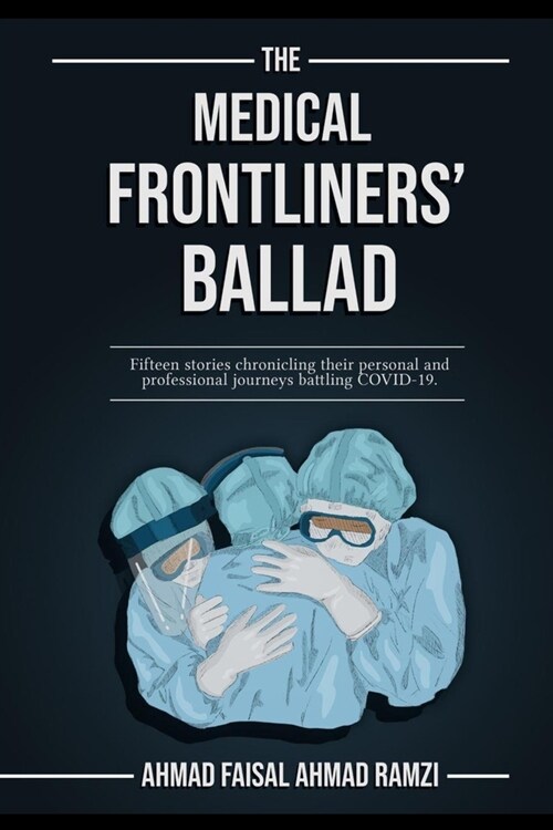 The Medical Frontliners Ballad (Paperback)