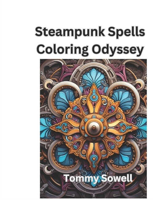 Steampunk Spells Coloring Odyssey (Paperback)