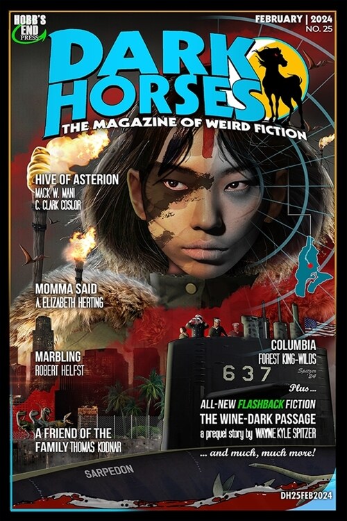 Dark Horses: The Magazine of Weird Fiction No. 25: February 2024 (Paperback)