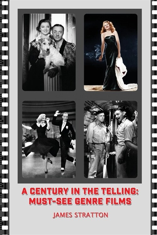 A Century in the Telling: Must-See Genre Films (Paperback)